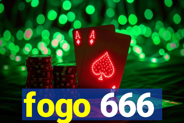 fogo 666